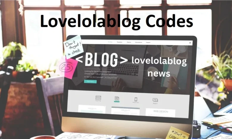 Lovelolablog Codes