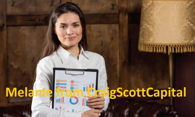 Melanie from CraigScottCapital