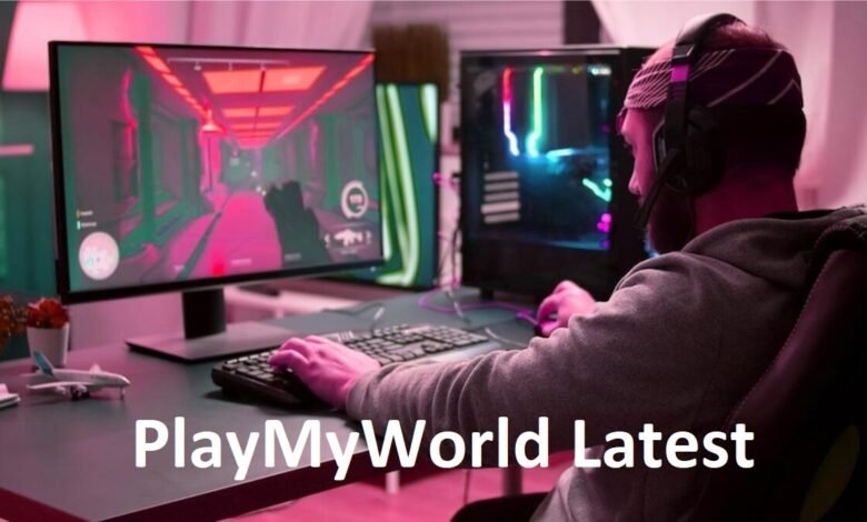 PlayMyWorld Latest